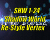 *(SHW) Shadow World*