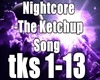 Nightcore-The Ketchup So