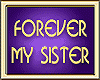 Forever My Sister