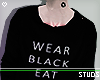 s} Wear Black-Eat Pizza