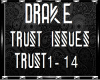 Drake - Trust Issues