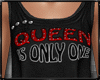 Queen Is Only One Fit L