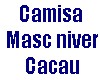 Cam Masc Niver Cacau