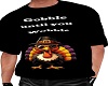 Gobble Mens Tshirt