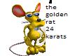 the golden rat (bling )
