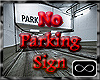 [CFD]No Parking Sign