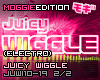 JuicyWiggle|Electro