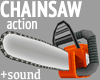 Chainsaw Action + sound