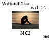 Without You MC2 - wi1-14