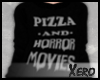 ✘. Pizza and Horror