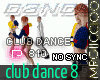 ClubDance  8 P5 NoSync