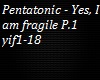 Pentatonic - Yes, I P.1
