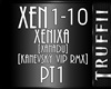 !T!!XENICA*VIP REMIX