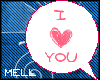 ! Mell ! I Love You