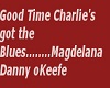 Good time charlie,Magdel