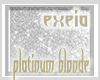~Ex;Edna Platinum Blonde