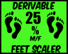 {J} 25 % Foot Scaler