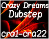 Crazy Dreams Dub pt2