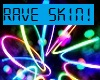 [v] Rave Skin