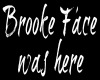 13~Brooke Face Sign