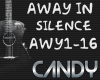 1C: Away In Silence