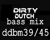 Dirty Dutch Bass mix 4