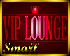 SM Vip Lounge Sign
