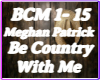 Be Country With Me