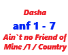 Dasha/Ain`t no Friend