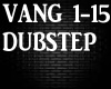 (VANG 1-16) DUBSTEP