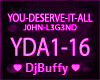 You Deserve It All