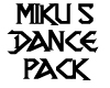 Miku 5 Dance Pack