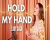 HOLD MY HAND FR +D