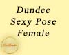 Dundee Sexy Pose Female