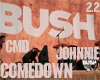 BushComedownSong2/2