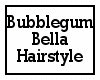 Bubblegum Bella Hair