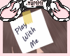 Rue Play With Me