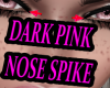 Dark Pink Nose Spike F