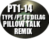 Pillow Talk Remix