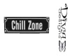 Black Chill Zone Sign
