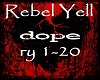 dope - rebel yell