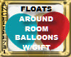 FLOATS AROUND ROOM