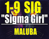 Sigma Girl-MALUBA...