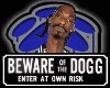 (djezc) Beware of dogg