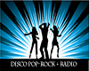Disco Pop-Rock + RADIO