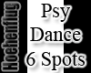 Psy Dance 6Spots