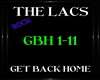 The Lacs ~ Get Back Home