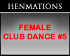 Club Dance Animation F#5