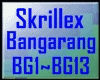 :| Skrillex Bang |: