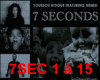 7 seconds
